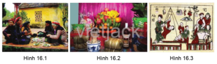 Qua các hình 16.1, 16.2, 16.3, hãy nêu tên một số nét văn hóa của người Việt vẫn được giữ gìn (ảnh 1)