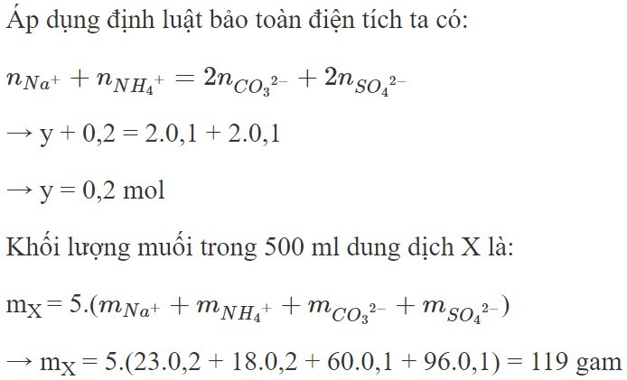Có 500ml dung dịch X chứa Na+, NH4+, CO32- và SO42-. Lấy 100ml dung dịch X tác dụng với lượng dư dung dịch HCl thu 2,24 lít khí (đktc) (ảnh 2)