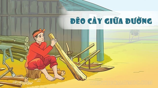 Tóm tắt Đẽo cày giữa đường (13 mẫu) mới nhất 2023 - Cánh diều (ảnh 1)