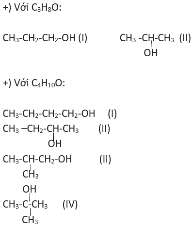 Hãy viết công thức cấu tạo có thể có của các đồng đẳng của ancol etylic có công thức phân tử C3H8O và C4H10O. (ảnh 1)