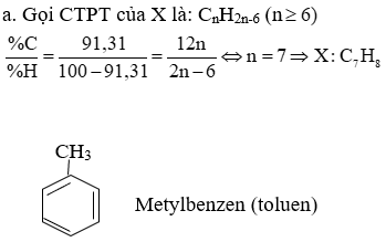 Ankylbenzen X có phần trăm khối lượng cacbon bằng 91,31%. a. Tìm công thức phân tử của X (ảnh 1)