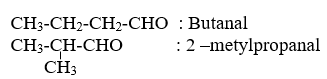 Thế nào là anđehit? Viết công thức cấu tạo của các anđehit có công thức (ảnh 1)