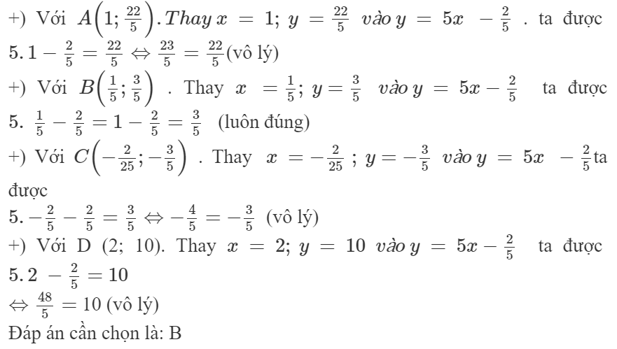 Đồ thị hàm số y = 5x-2/5 đi qua điểm nào (ảnh 1)