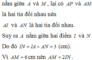 Cho đoạn thẳng AM=6cm , trên đoạn thẳng AM  lấy điểm N  sao cho AN=2cm (ảnh 1)