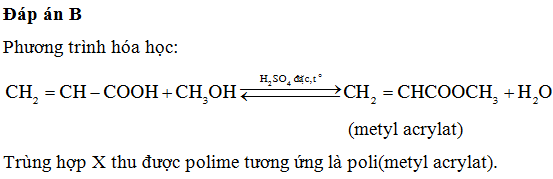 Cho sơ đồ phản ứng sau: CH2=CH=COOH=CH3OH-> (H2SO4 đặc, t độ) (ảnh 1)