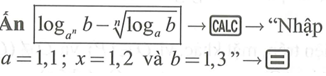 Cho a, b là các số thực dương, a khác 0 và n khác 0 . (ảnh 3)