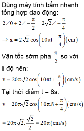 Một vật tham gia đồng thời hai dao động điều hòa có phương trình x=2cos(10.pi.t) (ảnh 1)