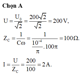 Đặt điện áp U=200 căn 2.cos(100.pi.t) vào hai đầu đoạn mạch chỉ chứa tụ điện có điện (ảnh 1)