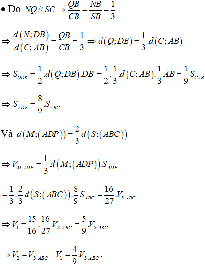 Cho điểm M nằm trên cạnh SA, điểm N nằm trên cạnh SB của hình chóp tam giác S. ABC sao cho  S M M A = 1 2 ,   S N N B = 2 . Mặt phẳng (α) qua MN và song song với SC chia khối chóp thành 2 phần. Gọi V₁ là thể tích của khối đa diện chứa A, V₂ là thể tích của khối đa diện còn lại. Tính tỉ số  V 1 V 2 (ảnh 1)