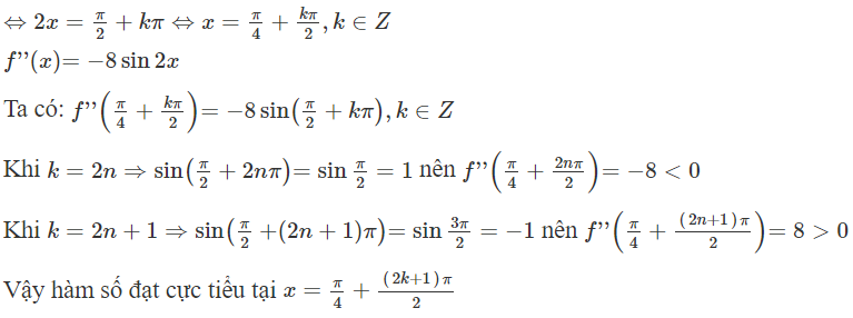 Hàm số  f ( x ) = 2 sin 2 x − 3  đạt cực tiểu tại A.  x = π/ 4 + k π (ảnh 1)