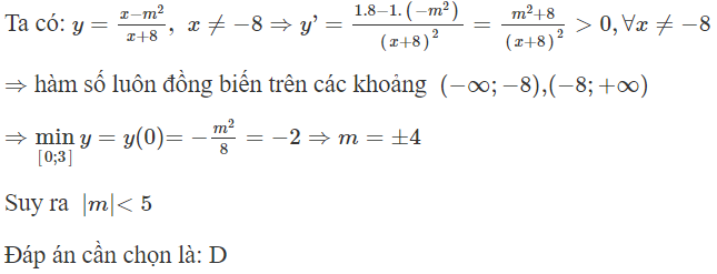 Gọi m là giá trị để hàm số  y = x − m ^2/ x + 8  có giá trị nhỏ nhất trên  [ 0 ; 3 ]  bằng – 2. Mệnh đề nào sau đây là đúng? (ảnh 1)