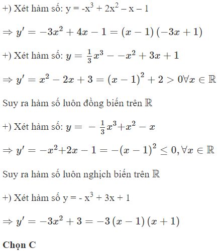 Hàm số nào sau đây nghịch biến trên R A. y = -x^3 + 2x^2 – x – 1  B. y = 1/3 x^3 – x^2 + 3x + 1 (ảnh 1)