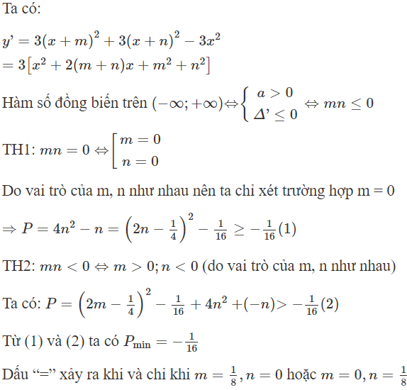 Hàm số  y = ( x + m )^ 3 + ( x + n ) ^3 − x ^3  (tham số m, n) đồng biến trên khoảng  ( − ∞ ; + ∞ ) (ảnh 1)