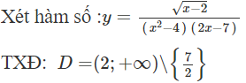 Cho hàm số  y = căn bậc hai x − 2/ ( x 2 − 4 ) ( 2 x − 7 ) . Tổng số đường tiệm cận đứng và tiệm cận ngang của đồ thị hàm số đã cho là (ảnh 1)