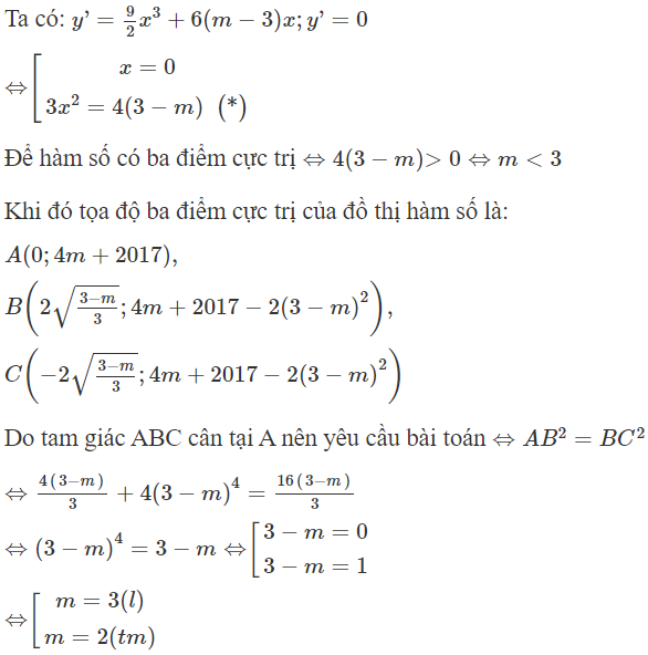 Cho hàm số  y = 9/ 8 x ^4 + 3 ( m − 3 ) x ^2 + 4 m + 2017  với m là tham số thực. Tìm giá trị của m (ảnh 1)