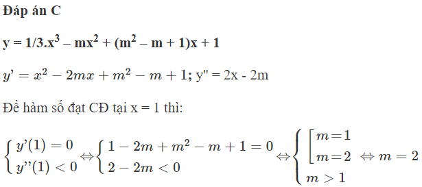 Tìm tất cả giá trị của m để hàm số y = 1/3.x^3 – mx^2 + (m^2 – m + 1)x + 1 đạt cực đại tại x = 1 (ảnh 1)