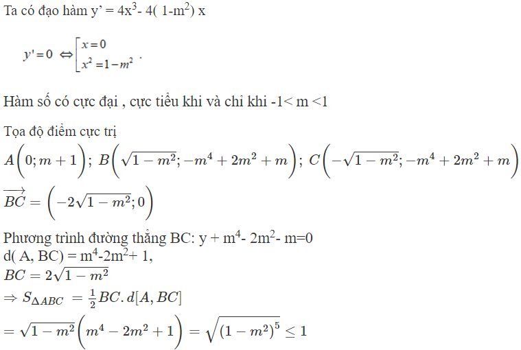 Cho hàm số y= x^4- 2( 1-m^2) x^2+ m+1. Tồn tại giác trị của m  để  hàm số có cực đại, cực tiểu và các điểm (ảnh 1)