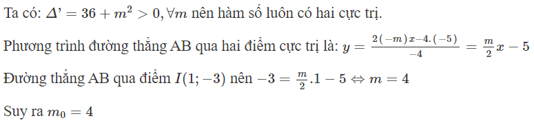 Gọi  m 0  là giá trị của m thỏa mãn đồ thị hàm số  y = x ^2 + m x − 5 /x ^2 + 1  có hai điểm cực trị A, B (ảnh 1)