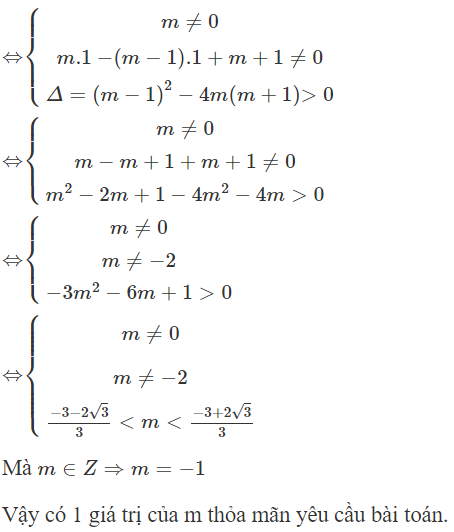 Có bao nhiêu giá trị nguyên của tham số m để đồ thị hàm số  y = m x^ 3 − ( 2 m − 1 ) x^ 2 + 2 m x − m − 1 (ảnh 1)