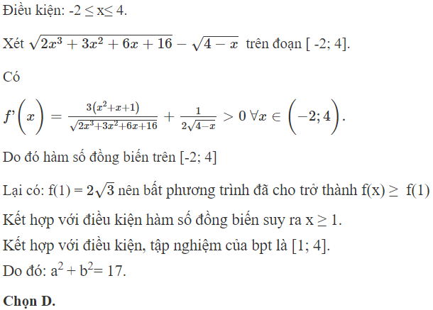 Bất phương trình căn bậc hai 2 x ^3 + 3 x ^2 + 6 x + 16 − căn bậc hai 4 − x ≥ 2 căn bậc hai 3 có tập nghiệm là [a; b] (ảnh 1)