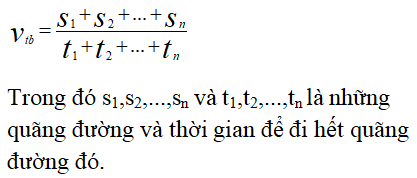 Công thức nào sau đây dùng để tính vận tốc trung bình: vtb = v1 + v2 (ảnh 1)